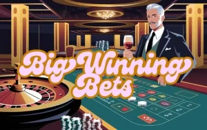 on image text 'Big Winning Bets'